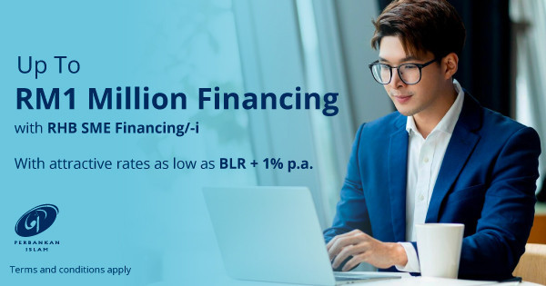 Business financing up to RM1,000,000!