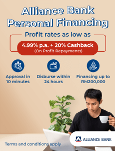 Alliance Bank Personal Financing. Profit rates as low as 4.99% p.a. + 20% Cashback . Terms and conditions apply.%